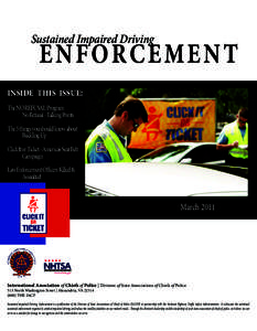 Sustained Impaired Driving  ENFORCEMENT INSIDE THIS ISSUE: The NO REFUSAL Program