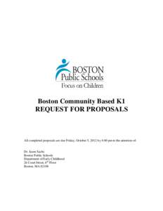 Community Based K1 REQUEST FOR PROPOSALS Boston Community Based K1 REQUEST FOR PROPOSALS