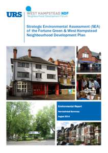 Strategic Environmental Assessment (SEA) of the Fortune Green & West Hampstead Neighbourhood Development Plan Environmental Report Non-technical Summary