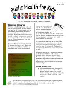 Spring[removed]An information newsletter for Childcare Providers Opening Remarks Welcome to the Spring/Summer edition of