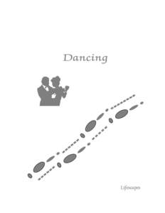 Dancing  Lifescapes Dancing is a publication of Lifescapes, a life writing program sponsored by the University of Nevada Department of English,