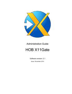 HOB X11Gate Administration Guide