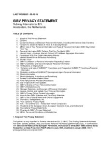 LAST REVISED: SIBV PRIVACY STATEMENT Subway International B.V. Amsterdam, the Netherlands TABLE OF CONTENTS
