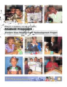 Malcolm X Academy, 3rd and 4th Grade  Student Proposals Hunters View Neighborhood Redevelopment Project