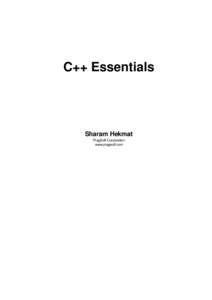 C++ Essentials  Sharam Hekmat PragSoft Corporation www.pragsoft.com