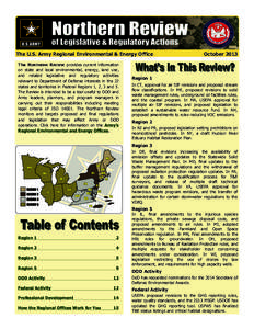 The U.S. Army Regional Environmental & Energy Office The NORTHERN REVIEW provides current information on state and local environmental, energy, land use, and related legislative and regulatory activities relevant to Depa