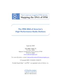 The PPM DNA of America’s High Performance Radio Stations September 2009 COLEMAN INSIGHTS P.O. Box 13829