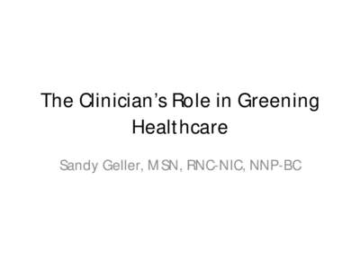 The Clinician’s Role in Greeening Healthcare