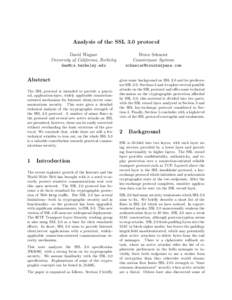 Analysis of the SSL 3.0 protocol David Wagner University of California, Berkeley   Abstract