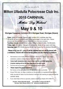 You are invited to Milton Ulladulla Polocrosse Club IncCARNIVAL Mothers’ Day Weekend May 9 & 10