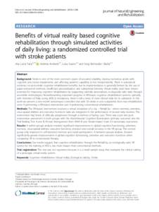 Benefits of virtual reality based cognitive rehabilitation through simulated activities of daily living: a randomized controlled trial with stroke patients