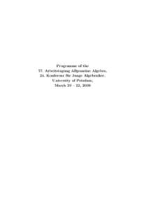 Programme of the 77. Arbeitstagung Allgemeine Algebra, 24. Konferenz fu