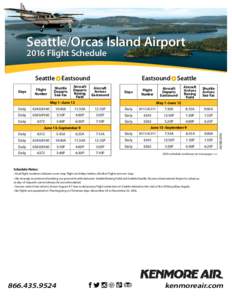 Seattle/Orcas Island Airport 2016 Flight Schedule Days  Flight
