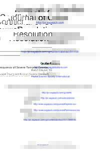 Journal of Conflict Resolution http://jcr.sagepub.com On the Frequency of Severe Terrorist Events Aaron Clauset, Maxwell Young and Kristian Skrede Gleditsch