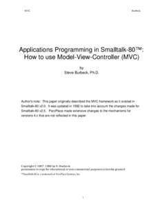 Software engineering / Computer programming / Software design patterns / Architectural pattern / Modelviewcontroller / Smalltalk / Software architecture / ASP.NET MVC / Mojito