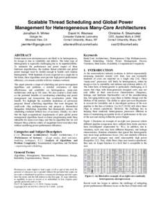 Scalable Thread Scheduling and Global Power Management for Heterogeneous Many-Core Architectures Jonathan A. Winter David H. Albonesi