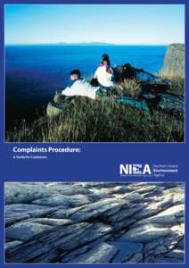 Complaints Procedure: A Guide for Customers Northern Ireland Environment Agency – Complaints Procedure: A Guide for Customers  Contents