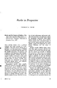 Burke in Perspective T H O M A S 1. Burke and the Nature of Politics: The Age of the American Revolution, by Carl B. Cone. Lexington: University of