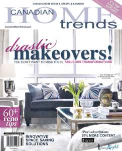 HOME trends CANADA’S HOME DÉCOR & LIFESTYLE MAGAZINE CANADIAN