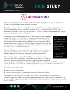 Databroker DAO is a peer-to-peer marketplace for Internet of Things (IoT) sensor data. It was founded in July of 2016 and has already grown to a team of 9 people. The global market for IoT sensors is huge. There are at l