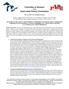 Committee of Advisors to the Great Lakes Fishery Commission May 22, 2018 • For Immediate Release Contact: Captain Denny Grinold, Chair, U.S. Committee of Advisors: (‐7991