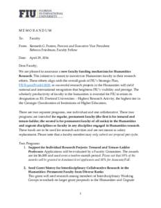 MEMORANDUM To: Faculty  From: Kenneth G. Furton, Provost and Executive Vice President