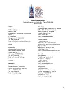 Loews Philadelphia Hotel National Forum on Criminal Justice – August 7-10, 2016 Participant List Alabama William Babington Division Chief
