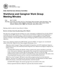 State of Illinois Illinois Department on Aging Older Adult Services Advisory Committee  Workforce and Caregiver Work Group