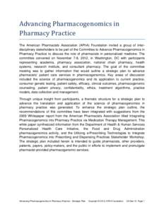Pharmaceutical sciences / Health care / Health / Pharmacy / Pharmacology / Genomics / Pharmacogenomics / Pharmacy residency / Pharmacist / Personalized medicine / American Pharmacists Association / Electronic prescribing