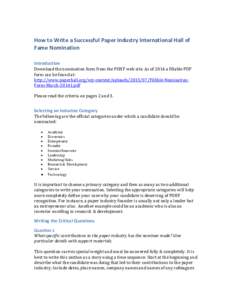 How	to	Write	a	Successful	Paper	Industry	International	Hall	of	 Fame	Nomination Introduction	 Download	the	nomination	form	from	the	PIIHF	web	site.	As	of	2014	a	fillable	PDF