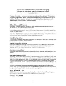 Importance	
  of	
  UCO	
  Facilities	
  (from	
  UCO	
  Survey	
  1):	
   Excerpts	
  on	
  Education,	
  Outreach,	
  and	
  Fund-­‐raising	
   December	
  2012	
   Preface: Almost to a person, empha