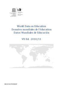 World Data on Education Données mondiales de l’éducation Datos Mundiales de Educación