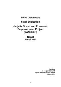 FINAL Draft Report  Final Evaluation Janjatis Social and Economic Empowerment Project (JANSEEP)