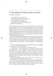 11. reclaiming the social value of privacy valerie steeves* Westin and the Social Value of Privacy 193 Social Elements in Westin’s Theory of Privacy 195 III. The Disappearing Social Dimension 199 IV. Irwin Altman and P