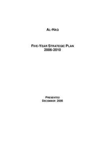 AL-HAQ  FIVE-YEAR STRATEGIC PLANPRESENTED