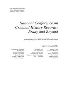 U.S. Department of Justice Office of Justice Programs Bureau of Justice Statistics National Conference on Criminal History Records: