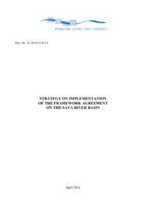 Doc. No. 1S-26-OSTRATEGY ON IMPLEMENTATION OF THE FRAMEWORK AGREEMENT ON THE SAVA RIVER BASIN