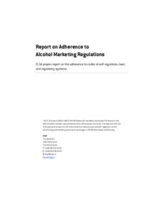 Report on Adherence to Alcohol Marketing Regulations ELSA project report on the adherence to codes of self-regulation, laws and regulatory systems  The ELSA projectof STAP (National Foundation for Alcohol Pr