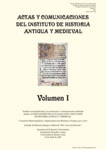 Revista electrónica: Actas y Comunicaciones Instituto de Historia Antigua y Medieval Facultad de Filosofía y Letras UBA Volumen: I 2005 ISSN: 