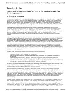 Initial Environmental Assessment (EA) of the Canada-Jordan Free Trade Negotiations#ex... Page 1 of 23  Canada - Jordan Initial Environmental Assessment (EA) of the Canada-Jordan Free Trade Negotiations 1. Executive Summa