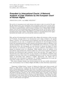 B.J.Pol.S. 42, 413–439 Copyright r Cambridge University Press, 2011 doi:S0007123411000433 First published online 16 December 2011 Precedent in International Courts: A Network Analysis of Case Citations by the E
