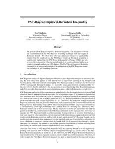 PAC-Bayes-Empirical-Bernstein Inequality  Yevgeny Seldin Queensland University of Technology UC Berkeley 