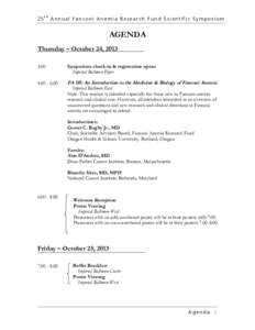 25th Annual Fanconi Anemia Research Fund Scientific Symposium  AGENDA Thursday – October 24, 2013 3:00