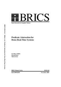 BRICS  Basic Research in Computer Science BRICS RSM¨oller et al.: Predicate Abstraction for Dense Real-Time Systems  Predicate Abstraction for