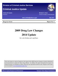 Division of Criminal Justice Services  Criminal Justice Update Andrew M. Cuomo  Michael C. Green
