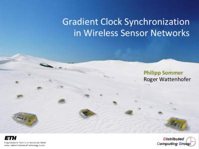 Gradient Clock Synchronization  in Wireless Sensor Networks