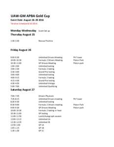 UAW-GM APBA Gold Cup  Event Date: AugustTenative Schedule