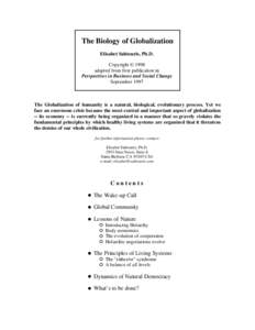 The Biology of Globalization Elisabet Sahtouris, Ph.D. Copyright © 1998