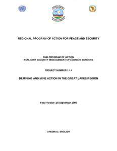 REGIONAL PROGRAM OF ACTION FOR PEACE AND SECURITY  SUB-PROGRAM OF ACTION FOR JOINT SECURITY MANAGEMENT OF COMMON BORDERS  PROJECT NUMBER 1.1.4