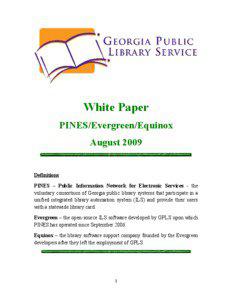 White Paper PINES/Evergreen/Equinox August 2009